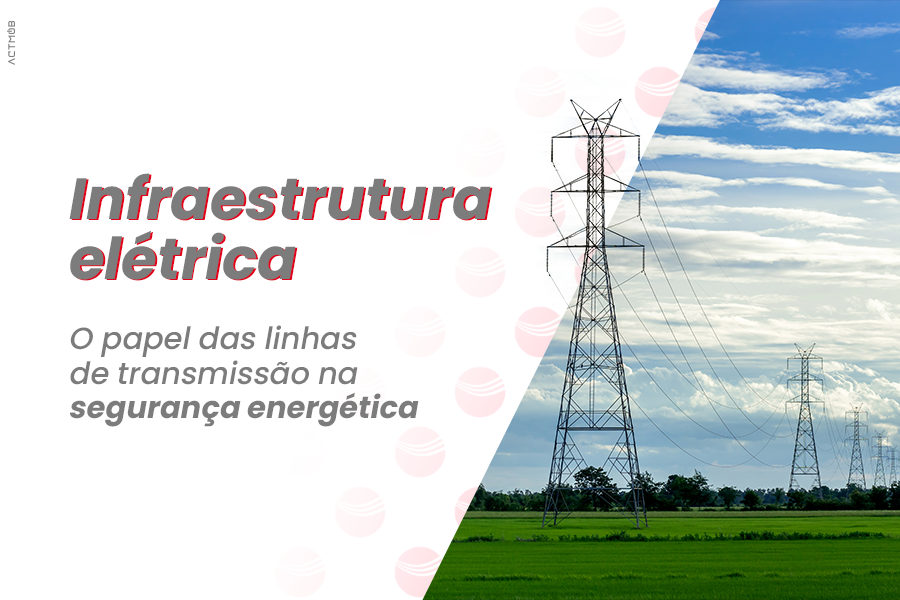 Construção de Linhas de Transmissão: Tecnologia e Segurança